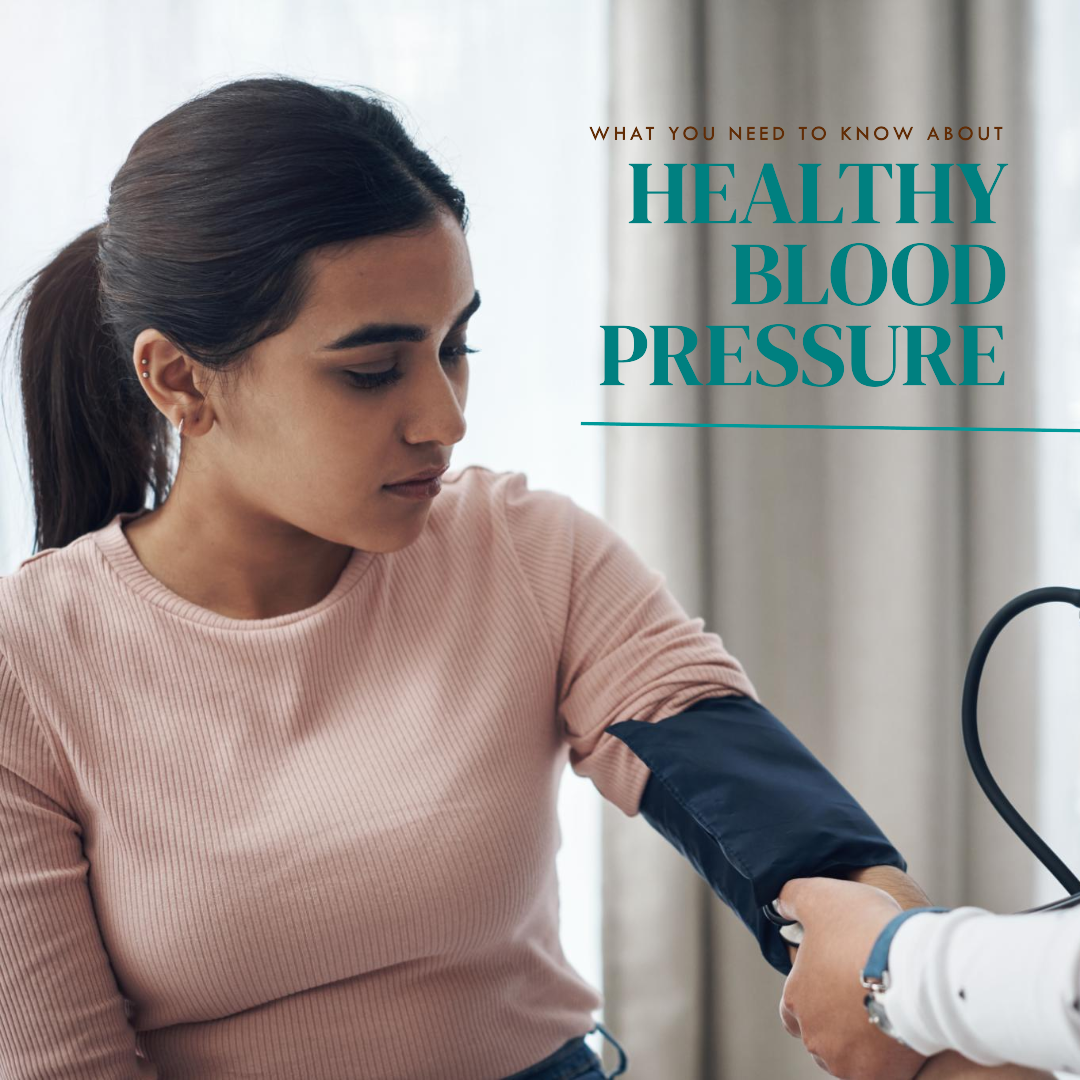 A Healthy Blood Pressure: What You Need to Know
